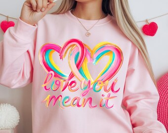 Love You Mean It PNG | Brushstroke Hearts Valentine Design (Digital Download)