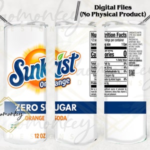 May include: A white tumbler with a blue and orange design. The tumbler features the Sunkist logo and the text "Zero Sugar Orange Soda" with a 12 oz size. The tumbler is next to a nutrition facts label.