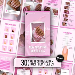 May include: A set of pink Instagram story templates for nail technicians, featuring promotional prices, nail shape guides, service menus, and length charts. The image includes the text "Now Accepting New Clients" and "30 Nail Tech Instagram Story Templates."