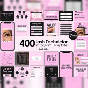 May include: A collection of 400 pink and black Instagram templates for lash technicians. The templates feature text such as "Lash Naps are the New Beauty Sleep", "Squeeze Ins Available", "Today's Lash Tip", "4 Stages of Getting Lash Extensions", "I'm Fully Booked", "Lash Cycle", "The Price List", "Client Appreciation", "Steps for Washing Your Lashes", "Lash Sets", "Should You Get Your Lashes Done?", and "Dear Clients".