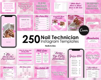 May include: A collection of 250 Instagram templates for nail technicians, featuring pink and white designs with motivational quotes, price lists, and appointment reminders. The text "250 Nail Technician Instagram Templates Hustle & Glow" is featured in the center of the image.