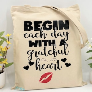 Tote Bag "Begin Every Day with a Grateful Heart""