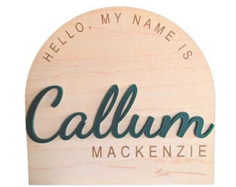 Custom Baby Name Announcement Sign - Photo Prop "Hello, my name is"