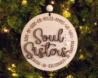 Soul Sisters Ornament – Wooden Friend Gift, Car Charm