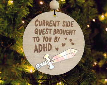 Current Side Quest Brought To You By ADHD - Christmas Ornament