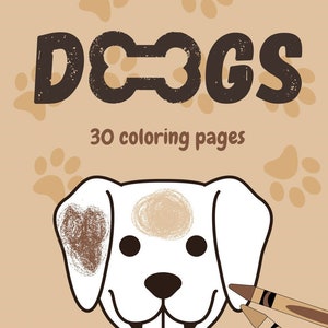 Dogs: 30 Coloring Pages