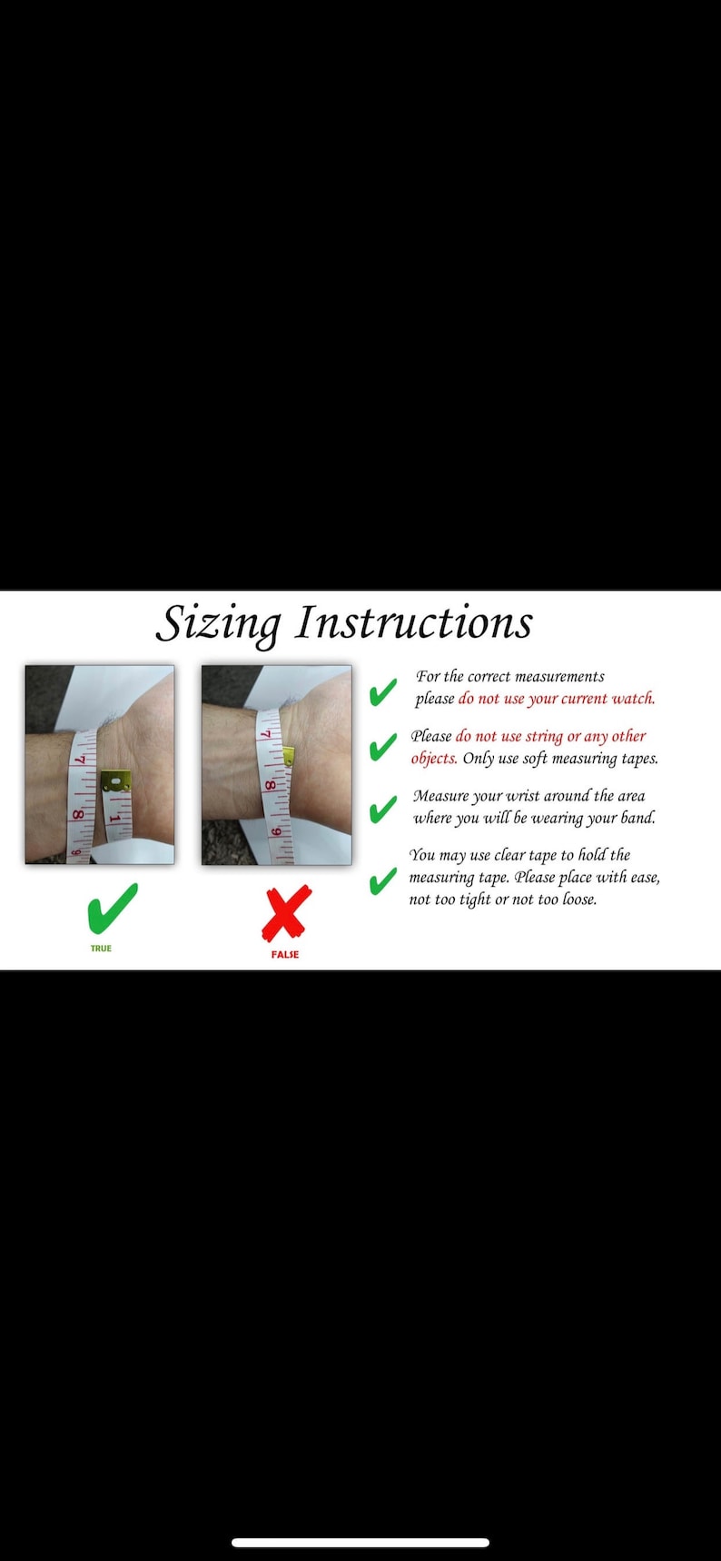 K&ouml;nnte beinhalten: Ein Diagramm, das die richtige und die falsche Art zeigt, wie man das Handgelenk f&uuml;r ein Uhrenarmband misst. Die richtige Methode ist, das Handgelenk mit einem weichen Ma&szlig;band zu messen, w&auml;hrend die falsche Methode darin besteht, das Handgelenk mit einer Schnur oder einer Uhr zu messen. Der Text lautet: "F&uuml;r die korrekten Messungen verwenden Sie bitte nicht Ihre aktuelle Uhr. Verwenden Sie bitte keine Schnur oder andere Gegenst&auml;nde. Verwenden Sie nur weiche Ma&szlig;b&auml;nder. Messen Sie Ihr Handgelenk an der Stelle, an der Sie das Armband tragen werden. Sie k&ouml;nnen transparentes Klebeband verwenden, um das Ma&szlig;band zu fixieren. Bitte legen Sie es locker an, nicht zu fest und nicht zu locker."