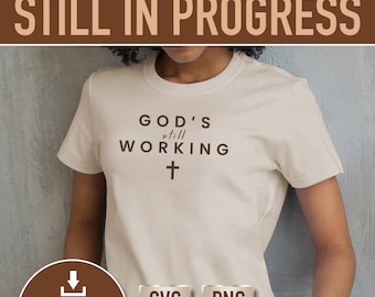 Dios sigue trabajando (SVG PNG cristiano, descarga digital)