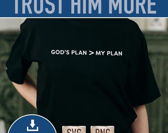 El plan de Dios > Mi plan SVG PNG, diseño de camiseta de fe cristiana (descarga instantánea)