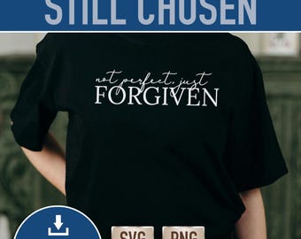 No tengo defectos, solo soy perdonado (SVG PNG), diseño de camiseta con temática cristiana (descarga digital)