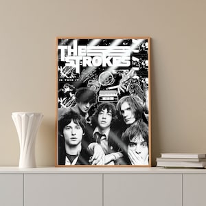 May include: Black and white poster featuring a band called "The Strokes" with the text "Is This It." The poster features five band members in a collage style.