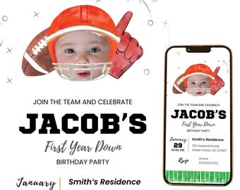 May include: A digital birthday invitation featuring a football theme with an orange helmet, a brown football, and a red foam finger. The text reads: JOIN THE TEAM AND CELEBRATE JACOB'S First Year Down BIRTHDAY PARTY January 29 01:00 PM Smith's Residence.