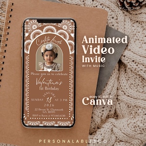 May include: A smartphone displays a custom birthday invitation for Valentina's 1st birthday. The invitation features a photo of a child, decorative borders, and event details. Text on the phone reads "Animated Video Invite" and "easy to edit in Canva."
