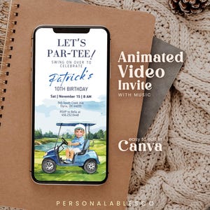 May include: A blue and white animated video invitation for a 10th birthday party. The invitation features a cartoon boy driving a golf cart and the text "Let's Par-Tee!" and "Patrick's 10th Birthday".