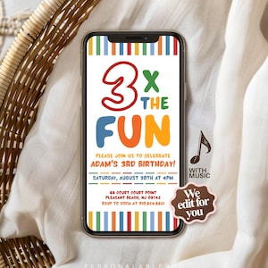 May include: A smartphone displaying a digital birthday invitation with colorful vertical stripes at the top and bottom. The text reads 3 X THE FUN, PLEASE JOIN US TO CELEBRATE ADAM'S 3RD BIRTHDAY, SATURDAY, AUGUST 30TH AT 4PM, 68 COURT COURT POINT, PLEASANT BEACH, NJ 08742, RSVP TO SOFIA AT 910.824.8851, WITH MUSIC, and WE EDIT FOR YOU.