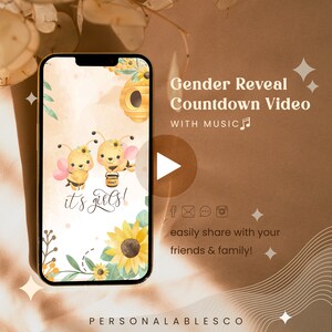 May include: A digital phone screen displaying a gender reveal countdown video with music. The video features two cartoon bees with the text "it's girls!" and a beehive. The background is a light peach colour with sunflowers and leaves.