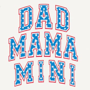 Familie 4 juli PNG-sublimatieontwerpbundel, Amerikaanse vlag Dad Mama Mini Varsity-lettertype, Patriotic Family, American Stars Stripes