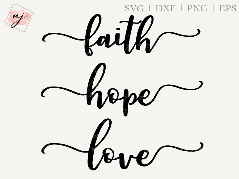 May include: Black and white calligraphy script of the words "faith", "hope", and "love" on a white background.