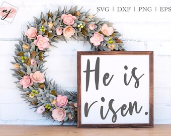 He Is Risen SVG, Easter SVG, Jesus Resurrection svg, Farmhouse Easter Sign svg, Round Sign svg, Christian Cut File Cricut Silhouette dxf png