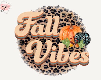 May include: A graphic design featuring the text Fall Vibes in a retro font with beige, orange, and blue layers. The text is layered over a circular leopard print background. To the right, an orange pumpkin and a blue leopard print pumpkin.