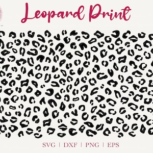 Leopard Print SVG, Leopard Pattern svg, Cheetah Print svg, Cheetah Pattern svg, Animal Print svg, Animal Pattern svg, Leopard png dxf eps