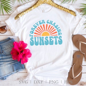 File di taglio SVG e design di sublimazione PNG di Forever Chasing Sunsets, svg, png, dxf, eps