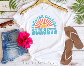 Forever Chasing Sunsets SVG-bestand knippen en PNG-sublimatieontwerp, svg, png, dxf, eps
