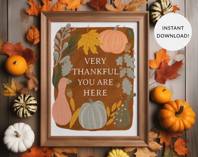 Very Thankful Digital Download Printable Sign, 8x10, 11x14, 16x20, Pumpkins, Gourds, Fall, Happy Thanksgiving, Wall Art, Boho, Art Print