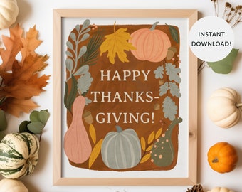 Thanksgiving Digital Download Printable Sign, 8x10, 11x14, 16x20, Pumpkins, Gourds, Fall, Happy Thanksgiving, Fall, Wall Art, Boho Colors