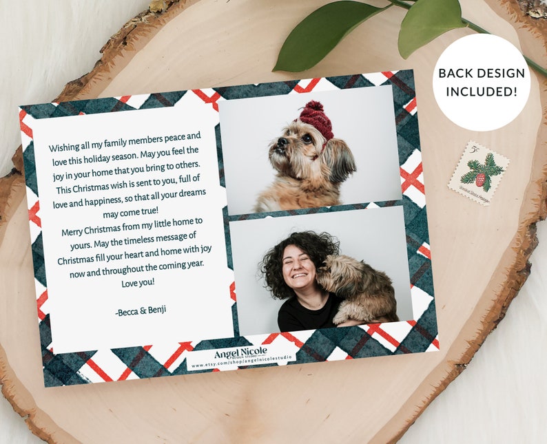 May include: A Christmas card with a plaid background and two photos of a woman and her dog. The card has a message wishing family members peace and love during the holiday season. The text on the card reads "Wishing all my family members peace and love this holiday season. May you feel the joy in your home that you bring to others. This Christmas wish is sent to you, full of love and happiness, so that all your dreams may come true! Merry Christmas from my little home to yours. May the timeless message of Christmas fill your heart and home with joy now and throughout the coming year. Love you! -Becca & Benji"