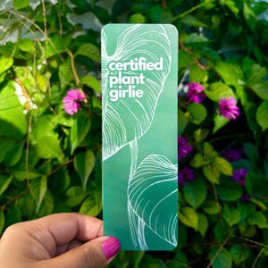 Certified Plant Girlie Bookmark Funky Book Lovers Aesthetic Bookmark Gift Idea Reading Gifts Bookmarks Minimal Plant Lover Bookish Big Leaf