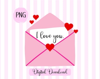 May include: A pink envelope with a red heart and the words "I love you" on a white card. The image also includes the word "PNG" in a pink circle and the words "Digital Download". The background is a pink and white striped pattern.