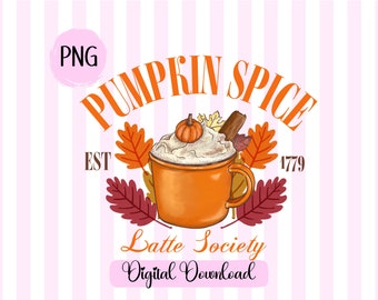 Pumpkin Spice Latte Society PNG: Fall Coffee Clipart (Digital Download)
