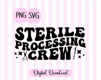 sterile processing crew png tech life SVG Scrub Nurse SVG Nurse Lovers png Scrub Mama svg Cutting file Scrub life Surgery Nurse Technician