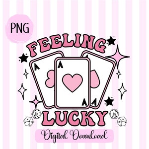 Feeling Lucky png Spielkarten png Pink Preppy png Niedlicher Valentine png Dice of Spades png