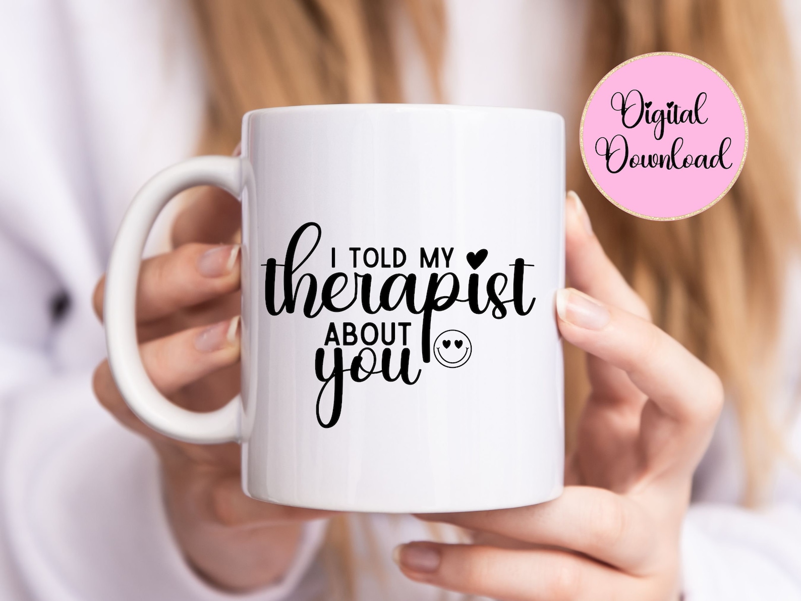 I Told My Therapist About You SVG PNG: Mental Health Humor (digital ...