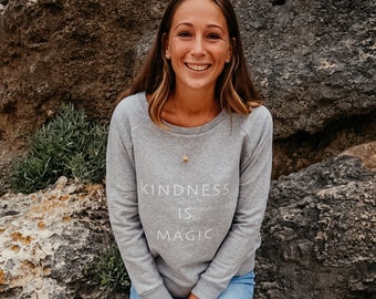 Kindness is magic Sweatshirt | Magic Sweatshirt | Be kind Sweatshirt | Vegan Dress | Kindness Sweatshirt | Positivity Sweater | Empathy