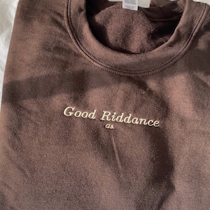 Good Riddance Embroidered Sweater