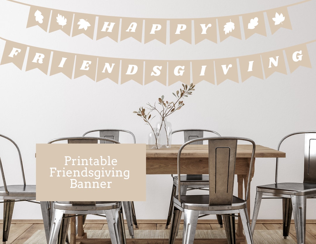 DIGITAL PRINTABLE Happy Friendsgiving Printable Banner, Fall Part Decor ...
