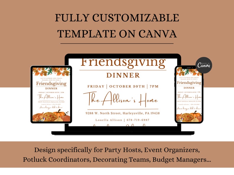 May include: A digital template for a Friendsgiving dinner invitation. The template features a fall-themed design with pumpkins, leaves, and a rustic font. The text on the template reads "Friendsgiving Dinner" and includes the date, time, and location of the event. The template is customizable and can be edited on Canva.