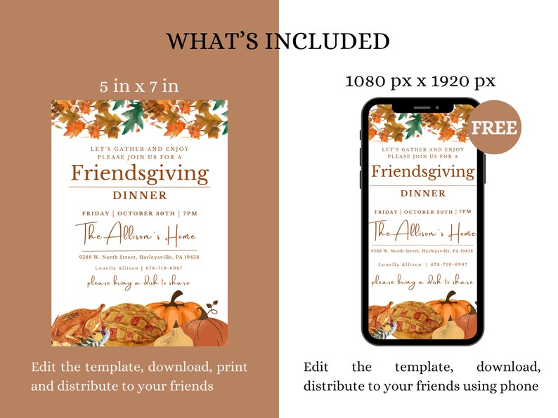 May include: A printable invitation for a Friendsgiving dinner. The invitation features a fall theme with autumn leaves, pumpkins, and a pie. The text on the invitation reads "Let's gather and enjoy, please join us for a Friendsgiving Dinner, Friday, October 30th, 7pm, The Allison's Home, 9288 W. North Street, Harleyssille, PA 19638, Louella Allison, 678-719-6987, please bring a dish to share."