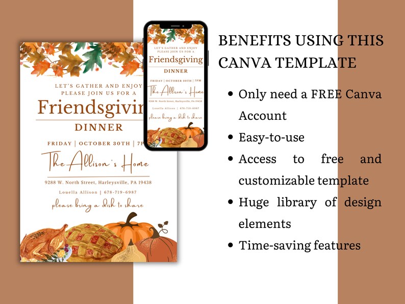 May include: A printable invitation for a Friendsgiving dinner. The invitation features a fall theme with autumn leaves, pumpkins, and a pie. The text on the invitation reads "Let's gather and enjoy. Please join us for a Friendsgiving Dinner. Friday, October 30th, 7 PM. The Allison's Home. 9288 W. North Street, Harleysville, PA 19438. Louella Allison | 678-719-6987. Please bring a dish to share."