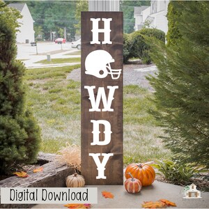 Howdy Football Helmet Sign, Autumn Sign, Thankful, Cute Thanksgiving Porch, Fall Porch, Porch Leaner, Porch Sign SVG, Digital Designs