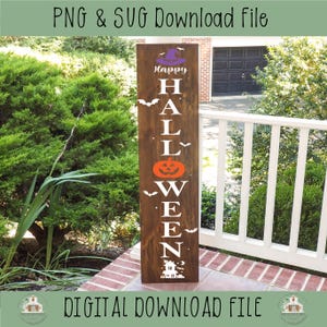 Happy Halloween, Spooky Sign, Halloween SVG, Cute Halloween Porch, Fall Porch, Porch Leaner, Porch Sign SVG, Cricuit & Silhoette Designs