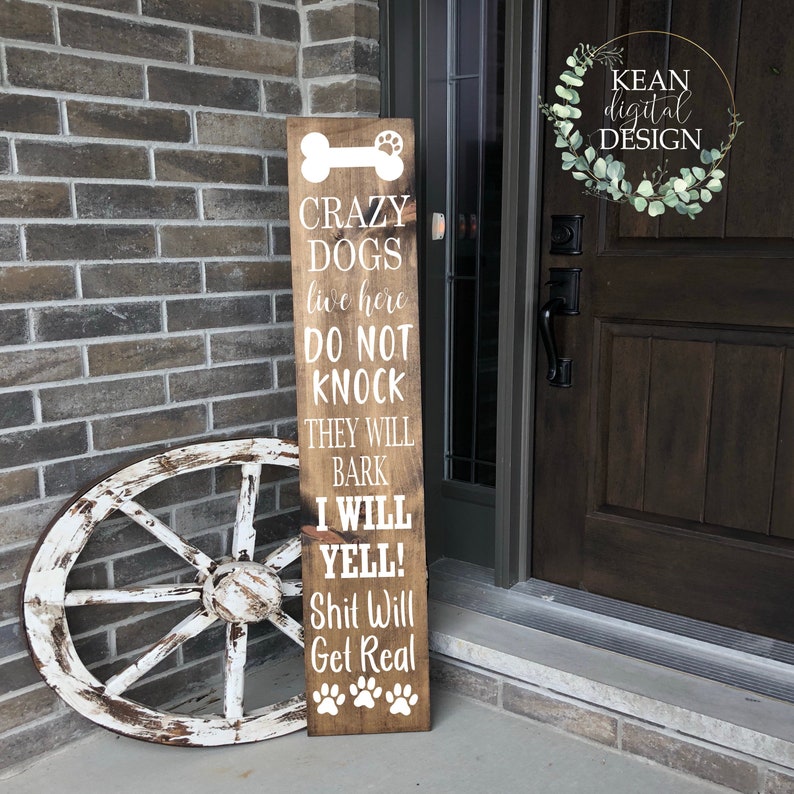 Crazy Dogs Live Here Porch Sign SVG File (digital Download) - Etsy