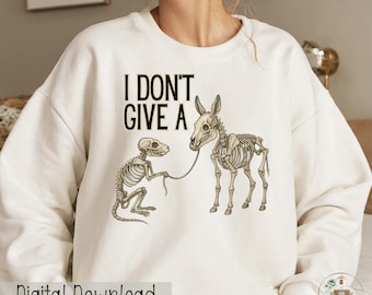 Jag bryr mig inte en skit, sarkasm, roliga skjortor, design, digital nedladdning, clipart, sublimering, rolig åsna, PNG, udda presentidé, design, trendigt