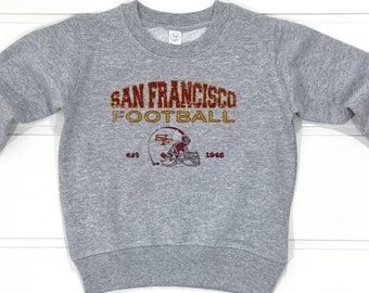 Vintage San Francisco Football Toddler Sweatshirt | Youth San Fran Football Top | Kids San Francisco Football Shirt