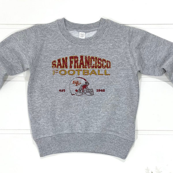 Vintage San Francisco Football Toddler Sweatshirt | Youth San Fran Football Top | Kids San Francisco Football Shirt