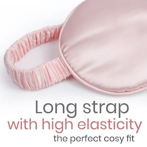 May include: A pink satin sleep mask with a long, elastic strap.  The strap is gathered and has a soft, comfortable feel.