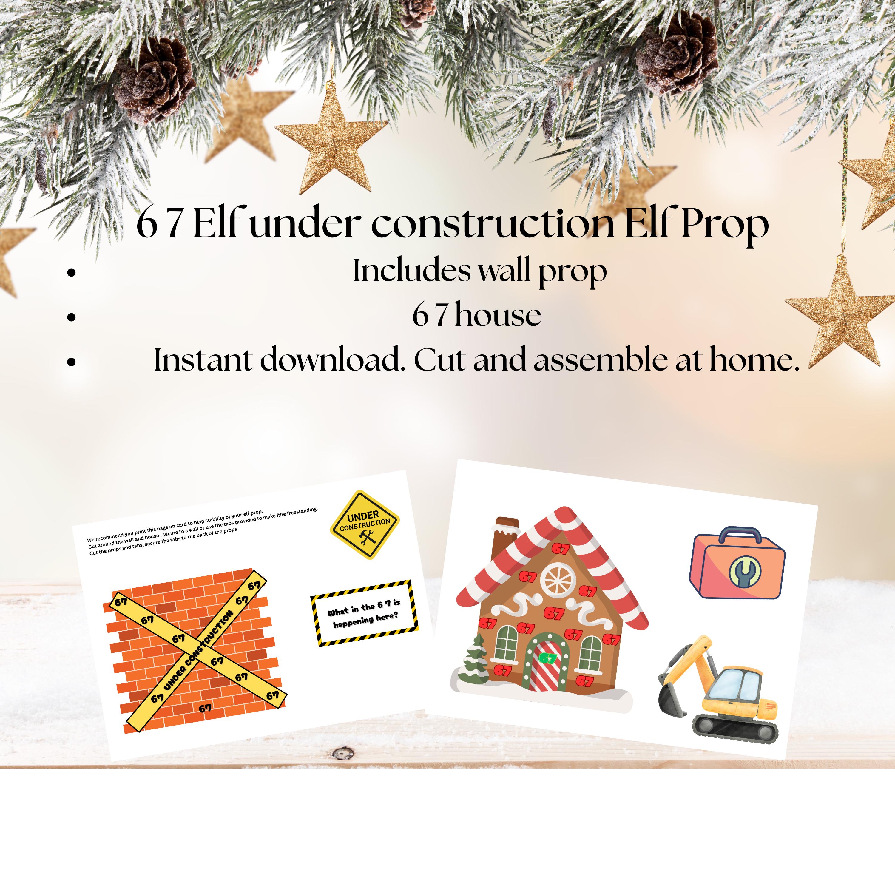6 7 Elf Prop Kit, Six Seven Printable Download, Christmas Elf Arrival ...